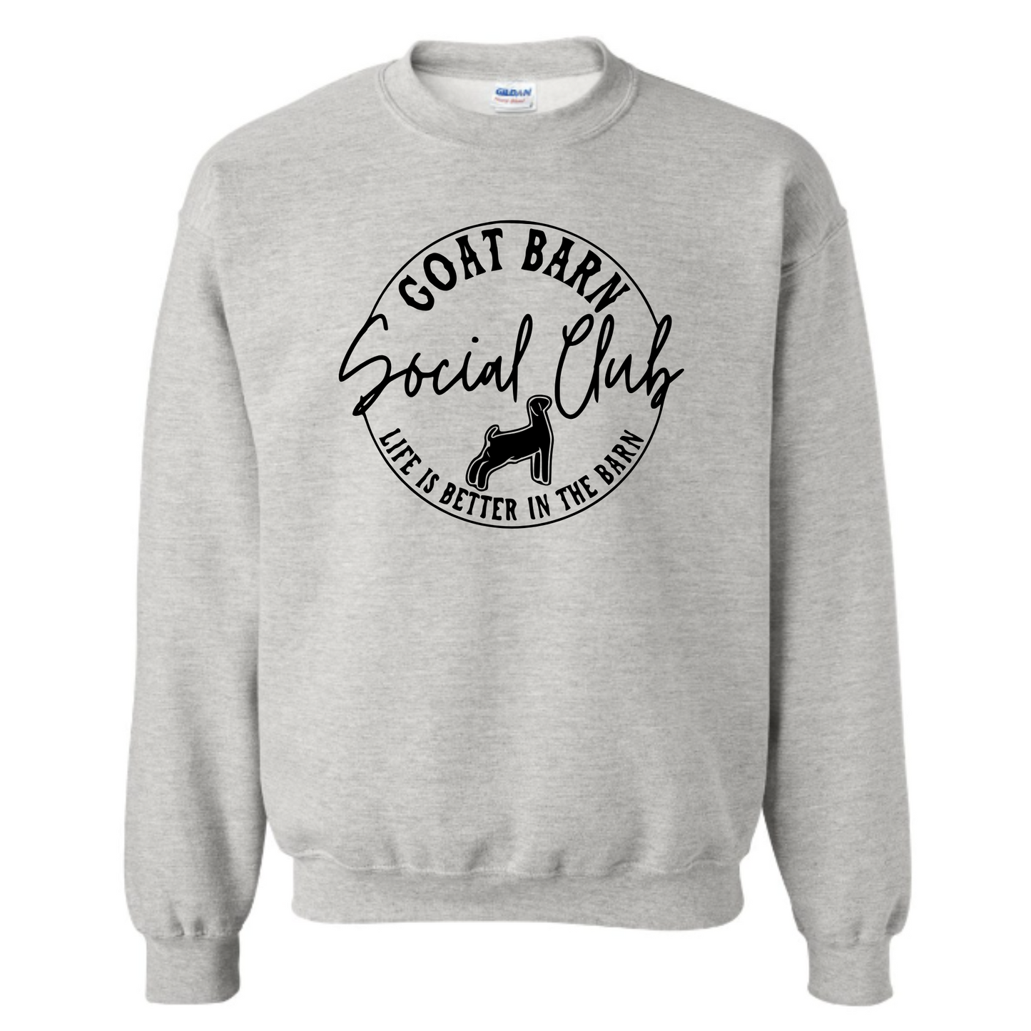 Goat Unisex Sweatshirt GOAT BARN SOCIAL CLUB