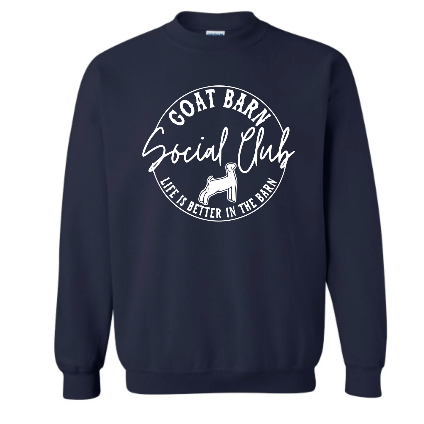 Goat Unisex Sweatshirt GOAT BARN SOCIAL CLUB
