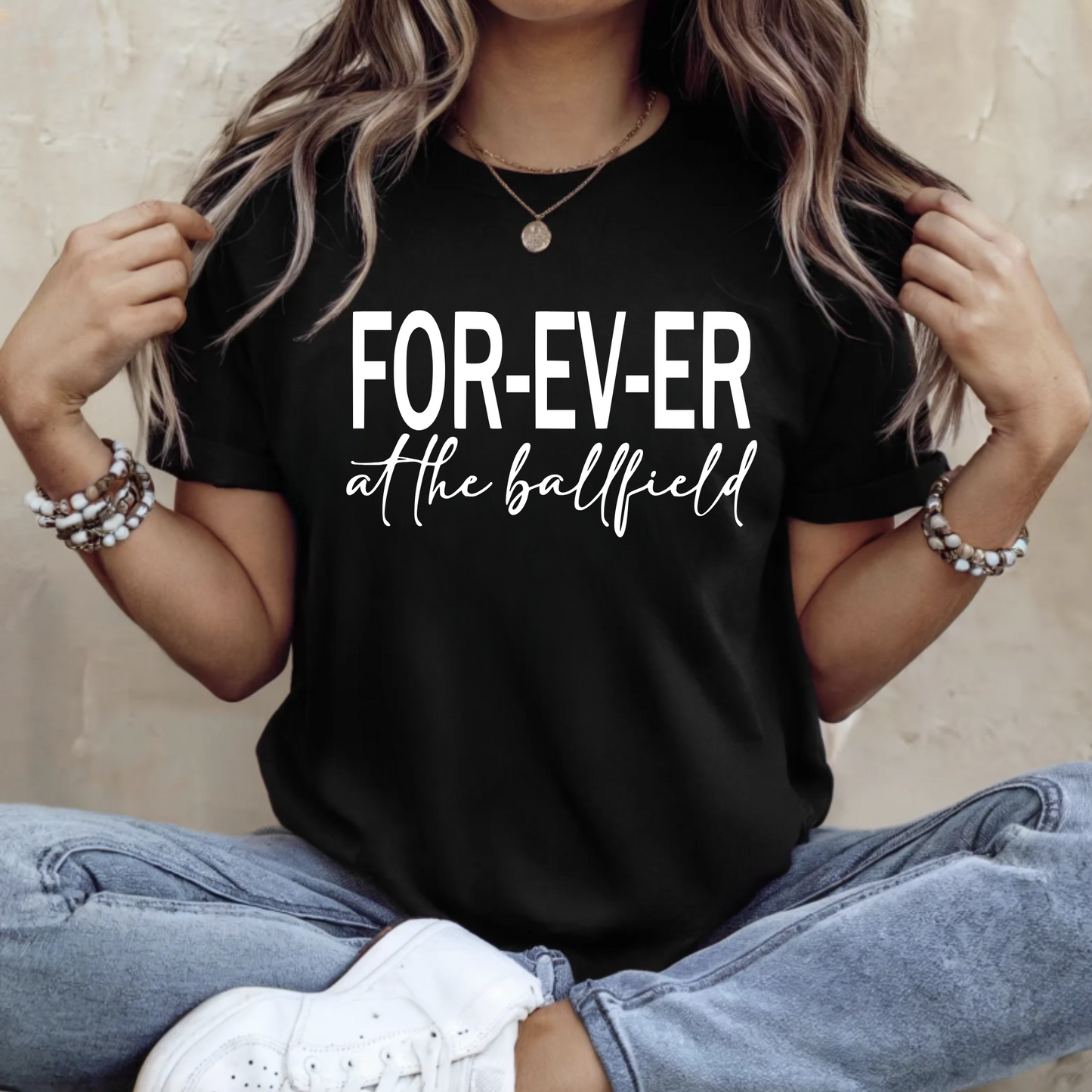 Forever At The Ballfield T-Shirt/Sweatshirt