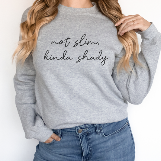 Sweatshirt KINDA SHADY